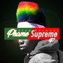 Phame Supreme (Explicit)