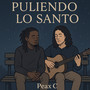 Puliendo Lo Santo