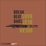 Break Beat Bars (Explicit)