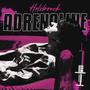 Adrenaline (Explicit)