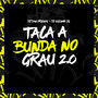 Taca A Bunda No Grau 2 (Explicit)