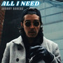 All I Need (Explicit)