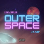 Outer Space (Explicit)