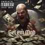 Get em Mad (Explicit)