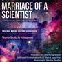 Marriage of a Scientist (Original Motion Picture Soundtrack)