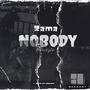 Nobody Freestyle (Explicit)