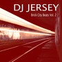 Brick City Beats Vol. 2