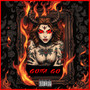 Gotta Go (Explicit)