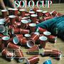 SOLO CUP (feat. GAINSTAVILLE) [Explicit]