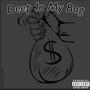 Deep In My Bag (feat. bhm babybro) [Explicit]