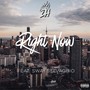 Right Now (feat. Sway Selvaggio)