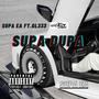 SUPA DUPA (feat. GL333) [Explicit]