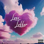 Love Letter (Explicit)