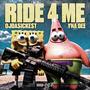 Ride 4 Me (feat. YNA Dee) [Explicit]