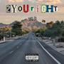 2 YOU RIGHT (Explicit)