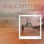 Walk With Me (feat. Madi Jade)