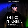 Outro Planeta Mais Florida (Explicit)