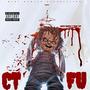 CTFU (feat. Trap Lin) [Explicit]