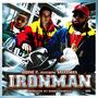 Ironman (feat. Robby Fairfax & Sauceman Teezy) [Explicit]