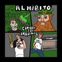 Al Hábito (feat. Arquime) [Explicit]