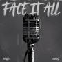 Face it all (Explicit)