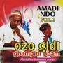 Ozo Gidi Gbamgidi Gbam, Vol. 2 (Aboki Bu Hammer Remix)