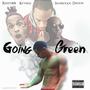 Going Green (feat. Kyyngg, Davion & SnapKooln) [Explicit]