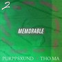 Memorable 2 (Explicit)