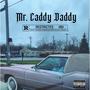 Mr. Caddy Daddy (Explicit)