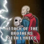 Attack of the Brothers With Lyrics | Undertale: Help From The Void