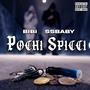 Pochi Spicci (feat. SsBaby) [Explicit]