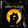 Hard To Love