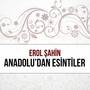 Anadolu'dan Esintiler