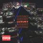 LUXURY (Explicit)