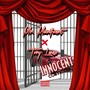 Innocent Convicted (Explicit)