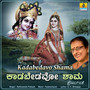 Kadabedavo Shama - Single