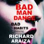 Bad Habits (feat. Richard Araiza)