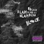 Bla Bla Block (Explicit)