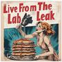 Live From the Lab Leak (Brave Creature Live Freestyle) [Explicit]
