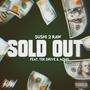 Sold Out (feat. Tek Drive & ADHD) [Explicit]