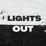 Lights Out (Original Mix)