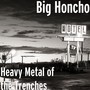 Heavy Metal of the Trenches (Explicit)