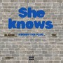She Knows (Extended Version) [Explicit]