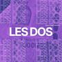 LES DOS (feat. Yuri UclT) [Explicit]