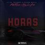 Horas (feat. Real2Lan & Jony La Bm) [Explicit]