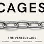 Cages (The Venezuelans)