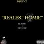 Realest Homie (feat. Michonde') [Explicit]