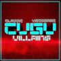 CLASSIC VIDEO GAME VILLAINS CYPHER: REBORN (feat. KingzLegacy, ThatKidScott, Lilbitlate, Matt Raichous, Leo Barqui, DillyDally, NextLevel, ForgeFireRam & HI-SUNKO) [Explicit]