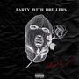 Party With Drillers (Explicit)