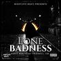 Lone Badness (feat. Koast Northeast & Gskell 12K) [Official Audio] [Explicit]